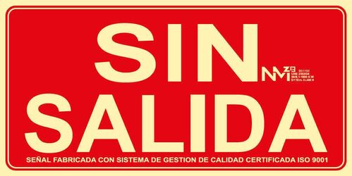 Señal BIE SIN SALIDA. CLASE B (PVC 0''7 mm) Tamaño 210x300 mm