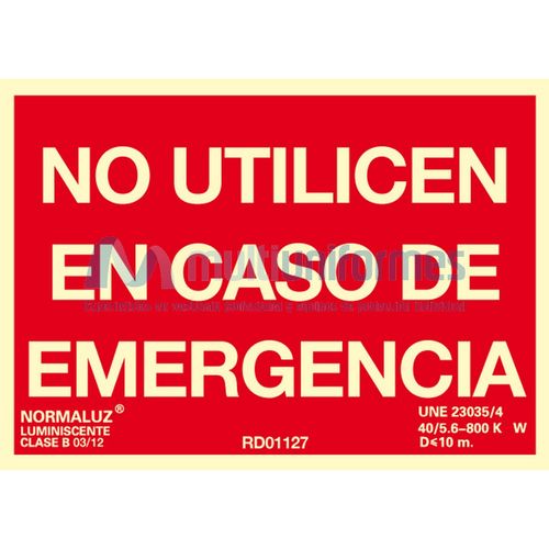 Seal de extincin NO UTILICEN EN CASO DE EMERGENCIA. CLASE B (PVC 0'7 mm) Tamao 210x300
